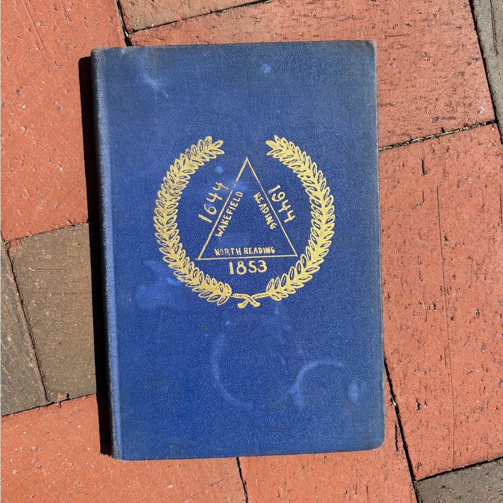1944 A History of North Reading Massachusetts Tercentenary Wakefield Reading MA